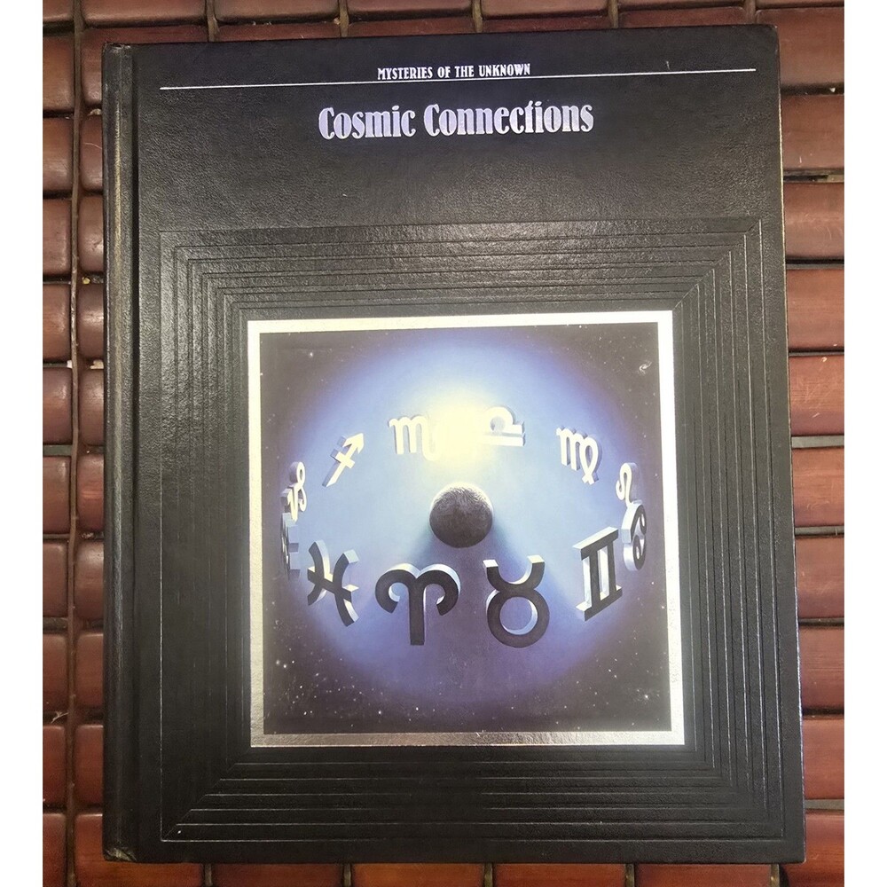 Cosmic Connections: Mysteries of the Unknown Time Life Hardcover
